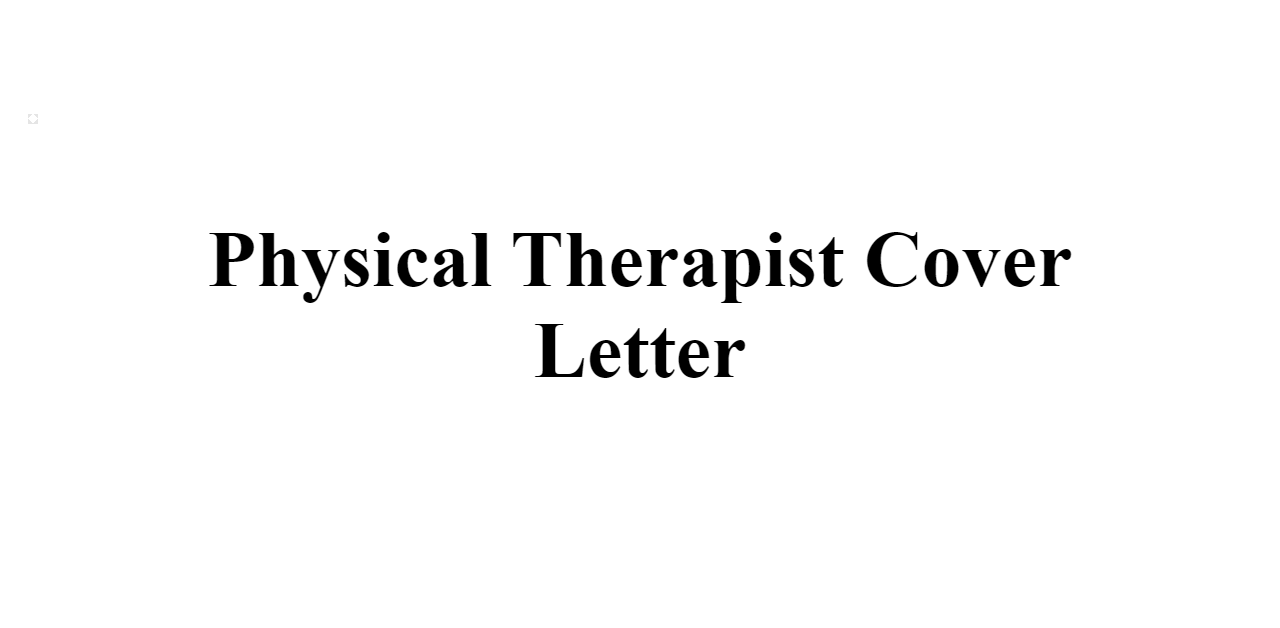 Physical Therapist Cover Letter - BuildFreeResume.com