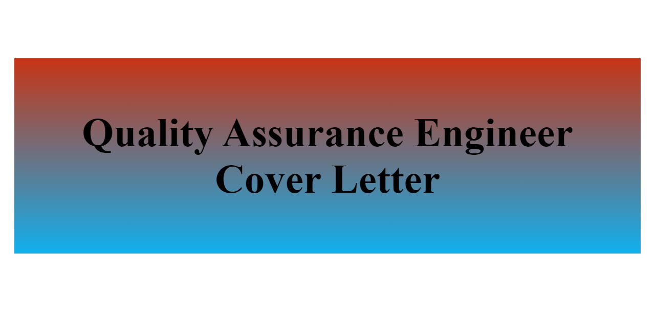 cover letter examples for quality assurance engineer