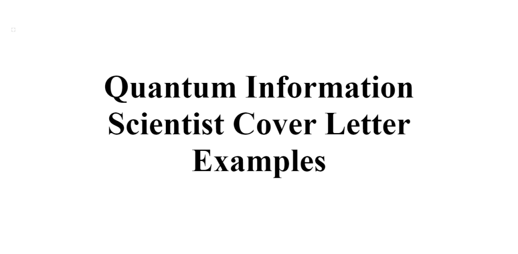 quantum information scientist cover letter