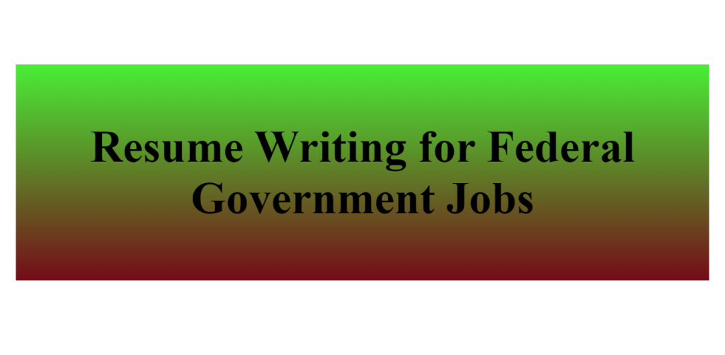 resume writing for federal government jobs