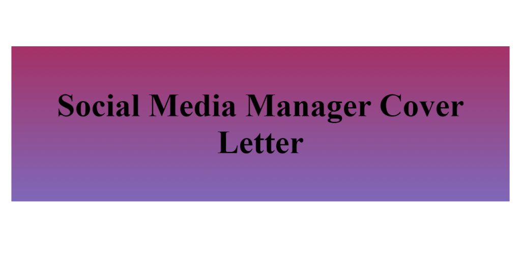 social media manager cover letter