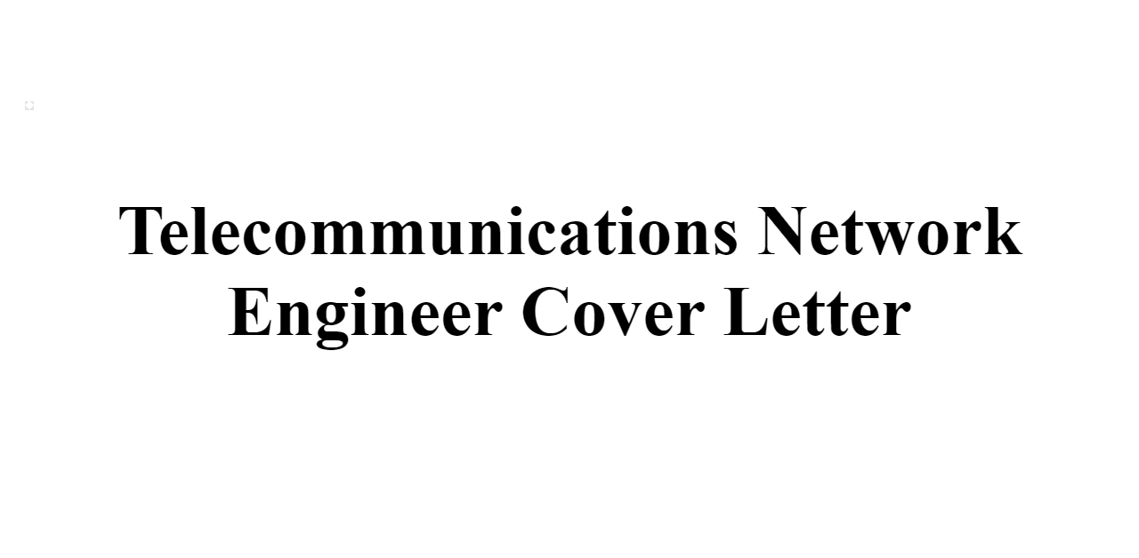 Telecommunications Network Engineer Cover Letter BuildFreeResume Com   Telecommunications Network Engineer Cover Letter Z 