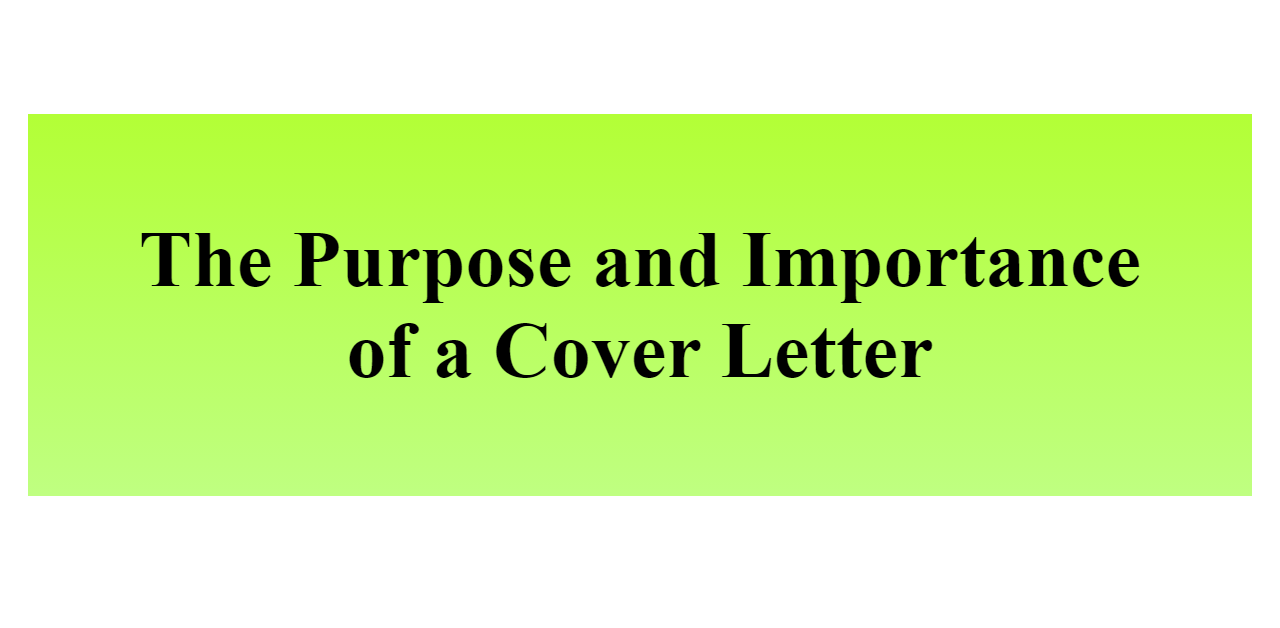 The Purpose and Importance of a Cover Letter - BuildFreeResume.com