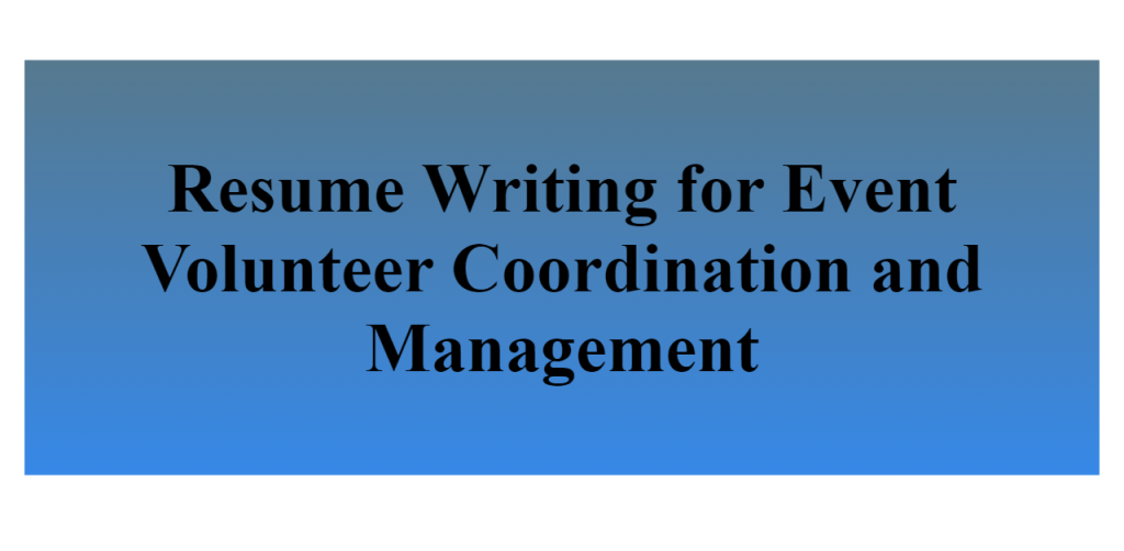 event volunteer coordination and management