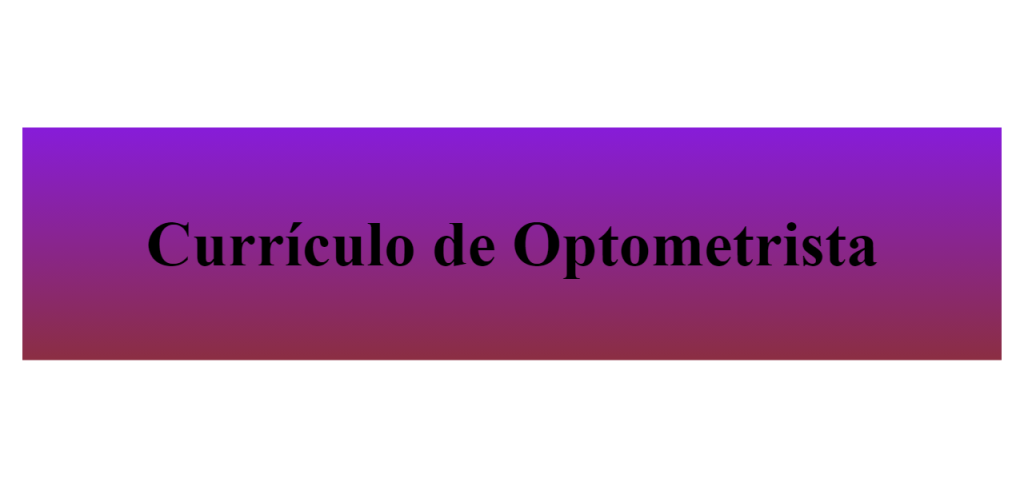 currículo de optometrista