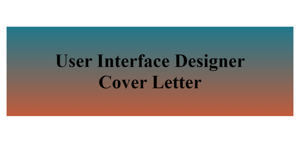 user interface designer cover letter