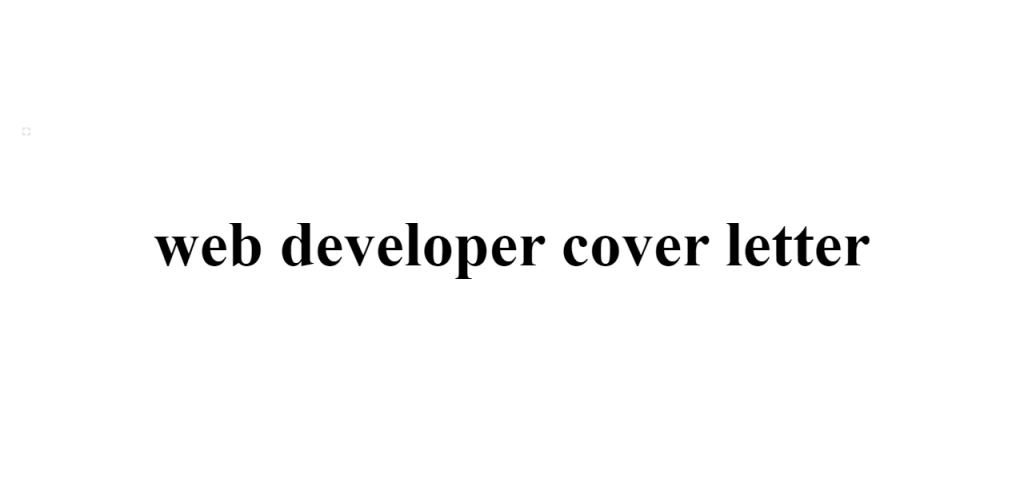 web developer cover letter